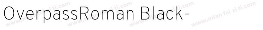 OverpassRoman Black字体转换